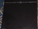 WHITE LIGHT/WHITE HEAT by THE VELVET UNDERGROUND 1984 VERVE LP RE 825 119-1 Y-1