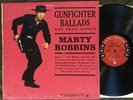 MARTY ROBBINS Gunfighter Ballads & Trail Songs - 1959 Columbia 6-Eye LP