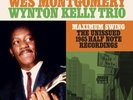 Wes Montgomery/Wynton Kelly Trio MAXIMUM SWING: UNISSUED BF RSD 2023 Vinyl 3 LP