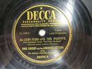 Bing Crosby & Andrews Sisters - DECCA 23379 - Ac-Cent-Tchu-Ate The Positive