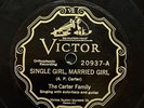 COUNTRY: THE CARTER FAMILY ’SINGLE GIRL, MARRIED GIRL’ VICTOR 78, SARA CARTER