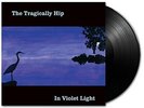 In Violet Light by The Tragically Hip (Record, 2017) NEW VINYL (LP)