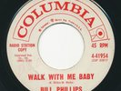 BILL PHILLIPS - Walk With Me Baby / Blues Are.. - COLUMBIA - Rockabilly 45