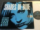 DON RENDELL/IAN CARR QUINTET-SHADES OF BLUE-UK 1965 MONO VINYL LP (EX/EX+)