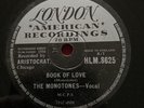 The MonoTones 78 London HLM 8625 Book Of Love, You Never Loved Me EX Top Doo-Wop