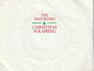 The Waitresses - Christmas Wrapping White Vinyl 7
