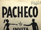 PACHECO - PACHECO TE INVITA A BAILAR