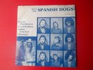 SPANISH DOGS MEET THE SPANISH DOGS LIMITED EDITION EP
