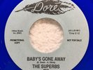 45 RPM Record The Superbs Baby's Gone Away   Baby Baby All the Time Dore Promo
