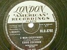 Eddie Cochran C`Mon Everybody / Don`t Ever Let Me Go London HLU 8792 UK 78rpm