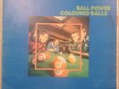 BALL POWER COLOURED BALLS LP VINYL RECORD RARE  GOOD CONDITION AUSSIE ROCK