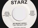 STARZ My Secret World HOLY GRAIL synth boogie 45 electro modern soul HEAR