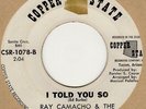 Ray Camacho I Told You So Copper State Soul Northern Motown