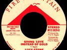 LUCY STONE Giving Love Instead Of Gold 45 Fire Mountain Rare LA Modern Soul M-
