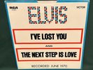 Elvis Presley RCA 47-9873 I've lost You /The Next Step Is 45 W/ Sleeve 1970 MINT