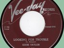 EDDIE TAYLOR Looking for Trouble / I'm Gonna Love You 45rpm Vee-Jay 1957 Chicago