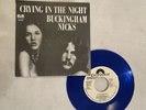 BUCKINGHAM NICKS - CRYING IN THE NIGHT, POLYDOR, PROMO 45 RPM BLUE WAX W/ PS. M