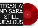 Tegan And Sara: Still Jealous Record Store Day RSD 2022 Opaque Red Vinyl LP/3100