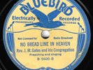 Bluebird #5600: Rev. J.M. Gates-No Bread Lines In Heaven/President Roosevelt E-