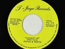 70s Soul 45 - Rufus & Roots - Caught Up - T-Jaye - VG+