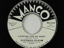 Northern R&B/Deep Soul 45 - Sherman Evans - Looking For My Baby - Manco - VG++