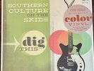 SOUTHERN CULTURE ON THE SKIDS Dig This (Ditch Diggin) LP NEW Los Falanas COLORED
