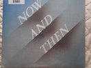 Now And Then - Limited Edition 12