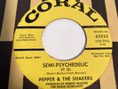 PEPPER & THE SHAKERS  GARAGE PSYCH 60s 45 ON CORAL PROMO LABEL SEMI PSYCH