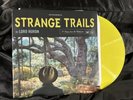 Lord Huron Strange Trails Vinyl Yellow