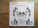 John Fahey I Remember Blind Joe Death Near Mint Vinyl Record Album REU1025