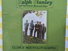 Sealed  Ralph Stanley and the Clinch Mountain Boys - Clinch Mountain Gospel lp
