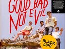 Black Lips - Good Bad Not Evil (Deluxe ) Black Vinyl  (2022 - UK - Original)