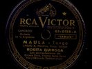 ROSITA QUIROGA -VOCAL- Maula / Traviesa -TANGO ARGENTINO-  Schellack 78rpm S3528