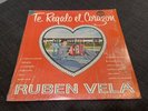 Ruben Vela LP  Te Reqalo El Corazón Rare Vinyl