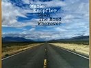 Mark Knopfler - Down The Road Wherever - 2 Vinyl LP - 180gr. - 2018 - OIS