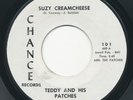 Garage 45 - TEDDY & HIS PATCHES - Suzy Creamcheese CHANCE  60s Bay Area Rocker