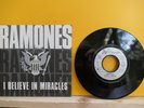 RAMONES - I believe in Miracles/All screwed up 7