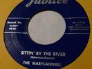 THE MARYLANDERS. Sitting’ By The River/ IM A Sentimental Fool 3JUBILEE 5079