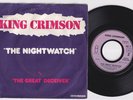 KING CRIMSON * The Night Watch * 1974 FRENCH 45 * PROG * Listen