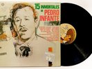 PEDRO INFANTE 15 Inmortales LP Vinyl Compilation 1983 MEXICO Peerless CIEN AÑOS
