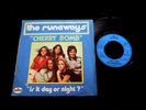 THE RUNAWAYS/CHERRY BOMB/RARE GLAM PUNK/MERCURY/FRENCH PRESS  SP 7