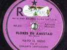 Latin Merengue 78 YAYO EL INDIO Flores De Amistad RINEY 1113 HEAR 1699
