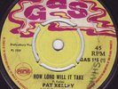 Pat Kelly - How Long Will It Take / Try To Remember (7