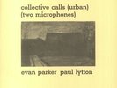 PARKER, Evan/PAUL LYTTON - Collective Calls Urban: Two Microphones - Vinyl (LP)