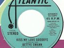 Bettye Swann / Major Harris - Kiss My Love Goodbye / Loving You Is Mellow (7