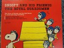 SNOOPY and His Friends The Royal Guardsmen (By Schulz) 1967 LP Laurie Records