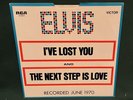 Elvis Presley RCA 47-9873 I've lost You /The Next Step Is 45 W/ Sleeve 1970 MINT