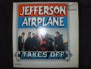 VINYL 33 TOURS JEFFERSON AIRPLANE / TAKES OFF / LPM 3584 / HOLLYWOOD PRESSING /