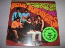 SOUL SURVIVORS When the Whistle Blows Anything Goes with ORIGINAL SEALED LP Hit