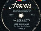 JOSE FELICIANO La Copa Rota / Lagrimas Negras LATIN 78 RPM Bolero HEAR